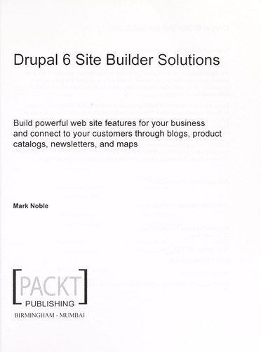 Cover of the book Drupal 6 Site Builder Solutions by Mark Noble.