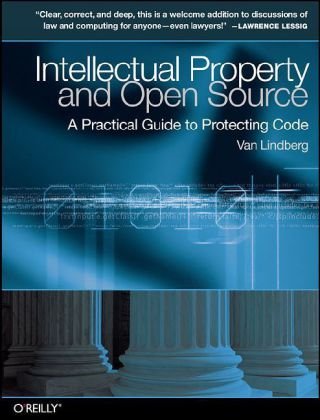 Cover of Intellectual Property and Open Source by Van Lindberg (O'Reilly), showing stone courthouse columns.
