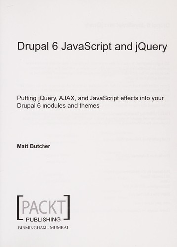 Cover of the book Drupal 6 JavaScript and jQuery by Matt Butcher.
