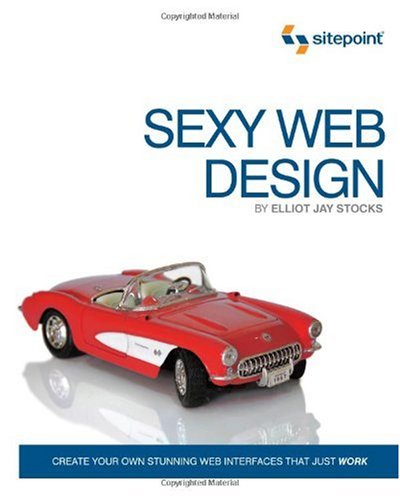 Cover of Sexy Web Design by Elliot Jay Stocks (SitePoint), featuring a red vintage convertible.