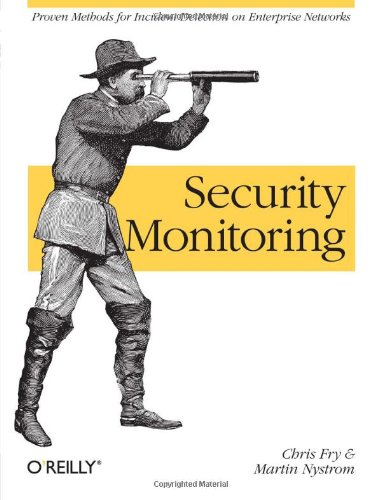 Cover of Security Monitoring (O'Reilly), featuring an engraving of a frontier scout looking through a spyglass.