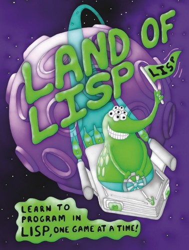 Cover of the book Land of Lisp by Conrad Barski.