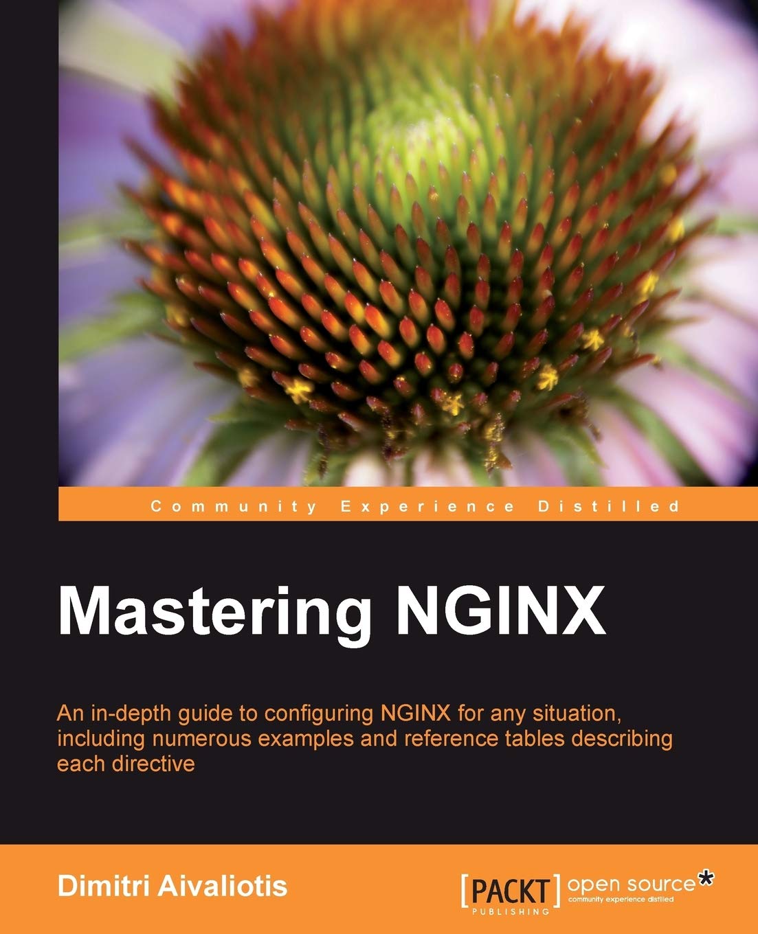 Cover of Mastering NGINX by Dimitri Aivaliotis (Packt), a close-up photograph of an orange-and-green coneflower.