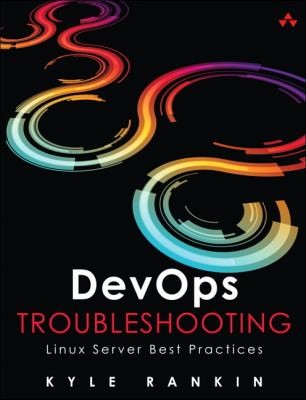Cover of the book DevOps Troubleshooting by Kyle Rankin.