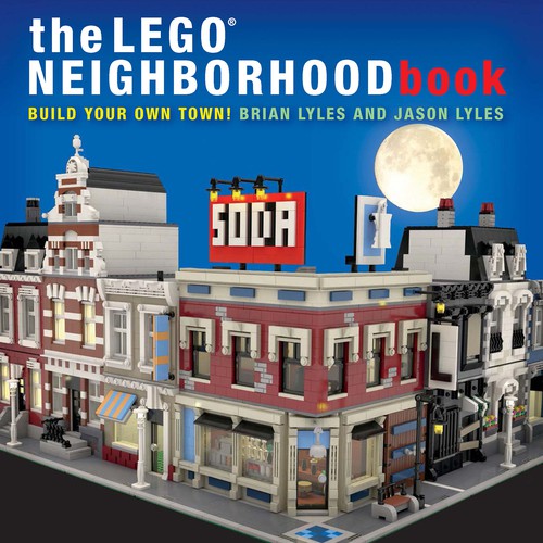 Cover of the book The LEGO Neighborhood Book by Brian Lyles.