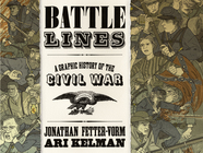 Cover of Battle Lines: A Graphic History of the Civil War, with an eagle-and-banner emblem over Civil War figures.
