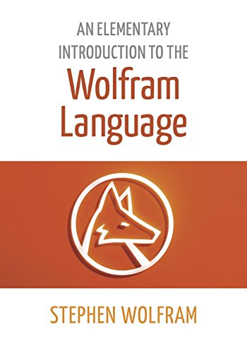 Cover of An Elementary Introduction to the Wolfram Language by Stephen Wolfram, featuring the orange Wolfram fox emblem.