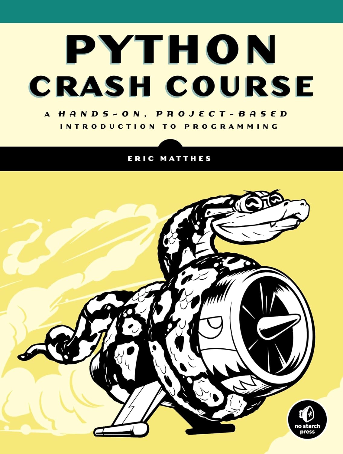 Cover of Python Crash Course by Eric Matthes (No Starch), showing a snake wrapped around a jet engine trailing smoke.