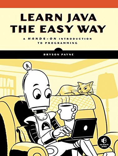 Cover of the book Learn Java the Easy Way by Bryson Payne.