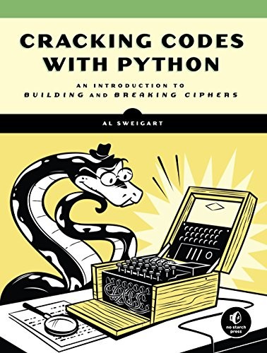 Cover of the book Cracking Codes with Python by Al Sweigart.